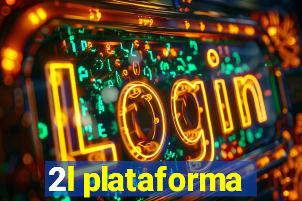 2l plataforma